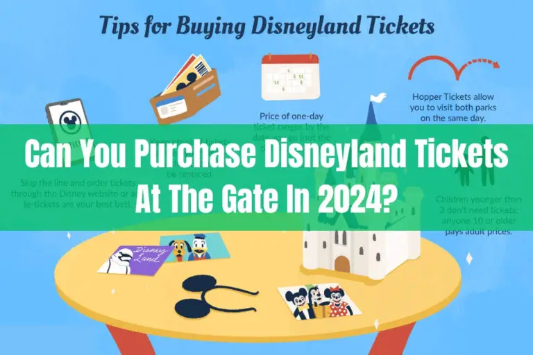 Can You Purchase Disneyland Tickets at the Gate in 2024?