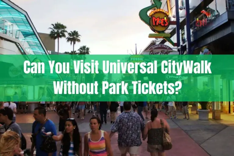 Can You Visit Universal CityWalk Without Park Tickets?