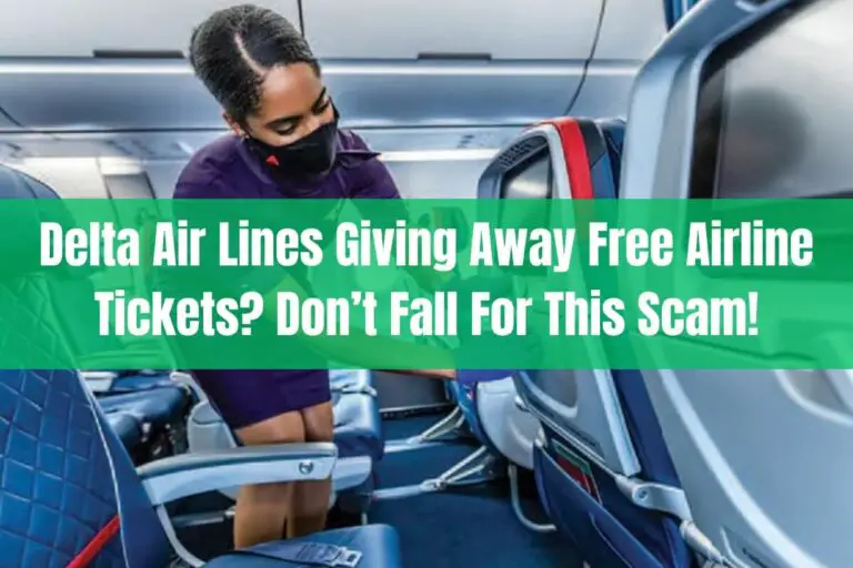 Delta Air Lines Giving Away Free Airline Tickets? Don’t Fall for This Scam!