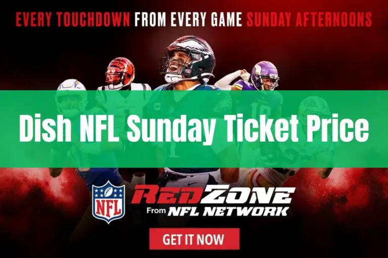 Dish NFL Sunday Ticket Price – Your Complete 2024 Guide