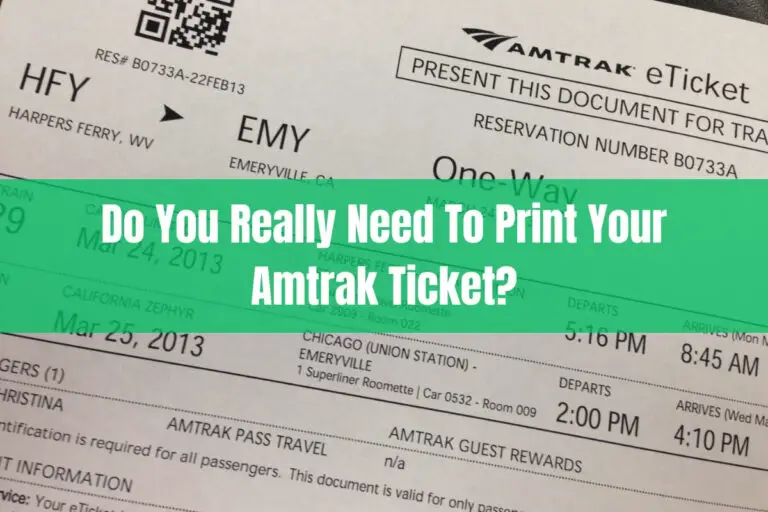 Do You Really Need to Print Your Amtrak Ticket?