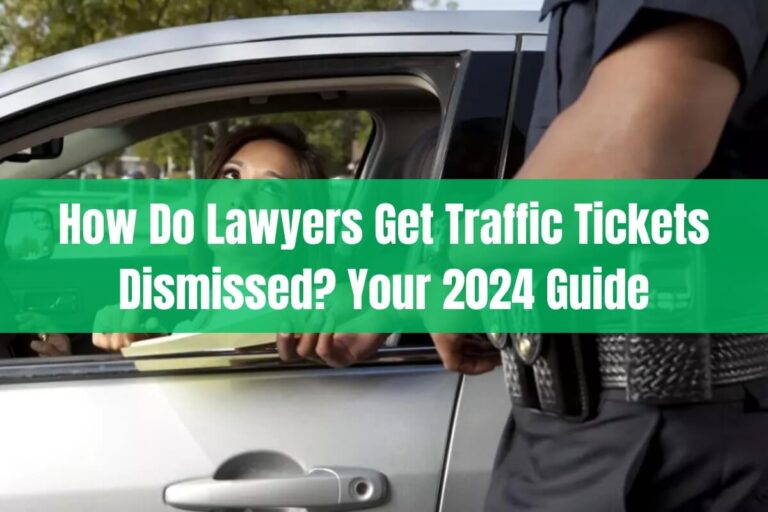 How Do Lawyers Get Traffic Tickets Dismissed