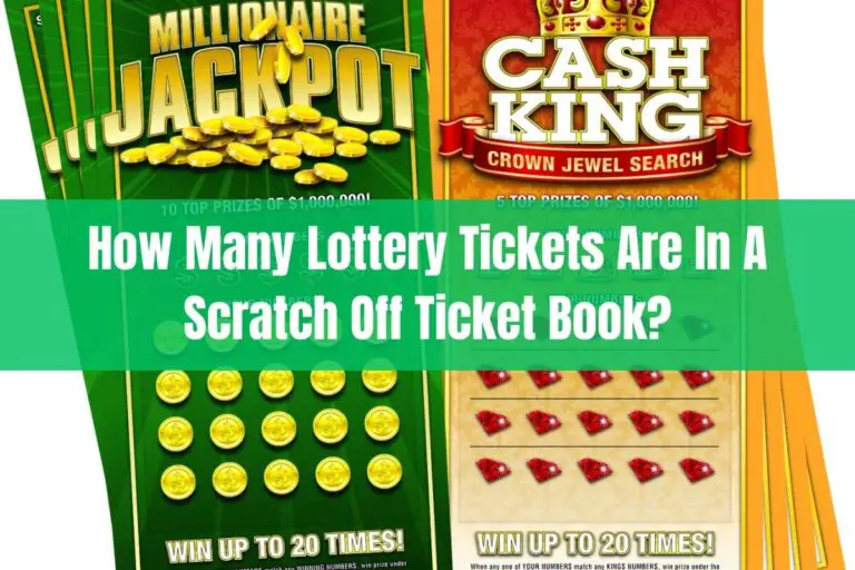 How Many Lottery Tickets Are in a Scratch Off Ticket Book?