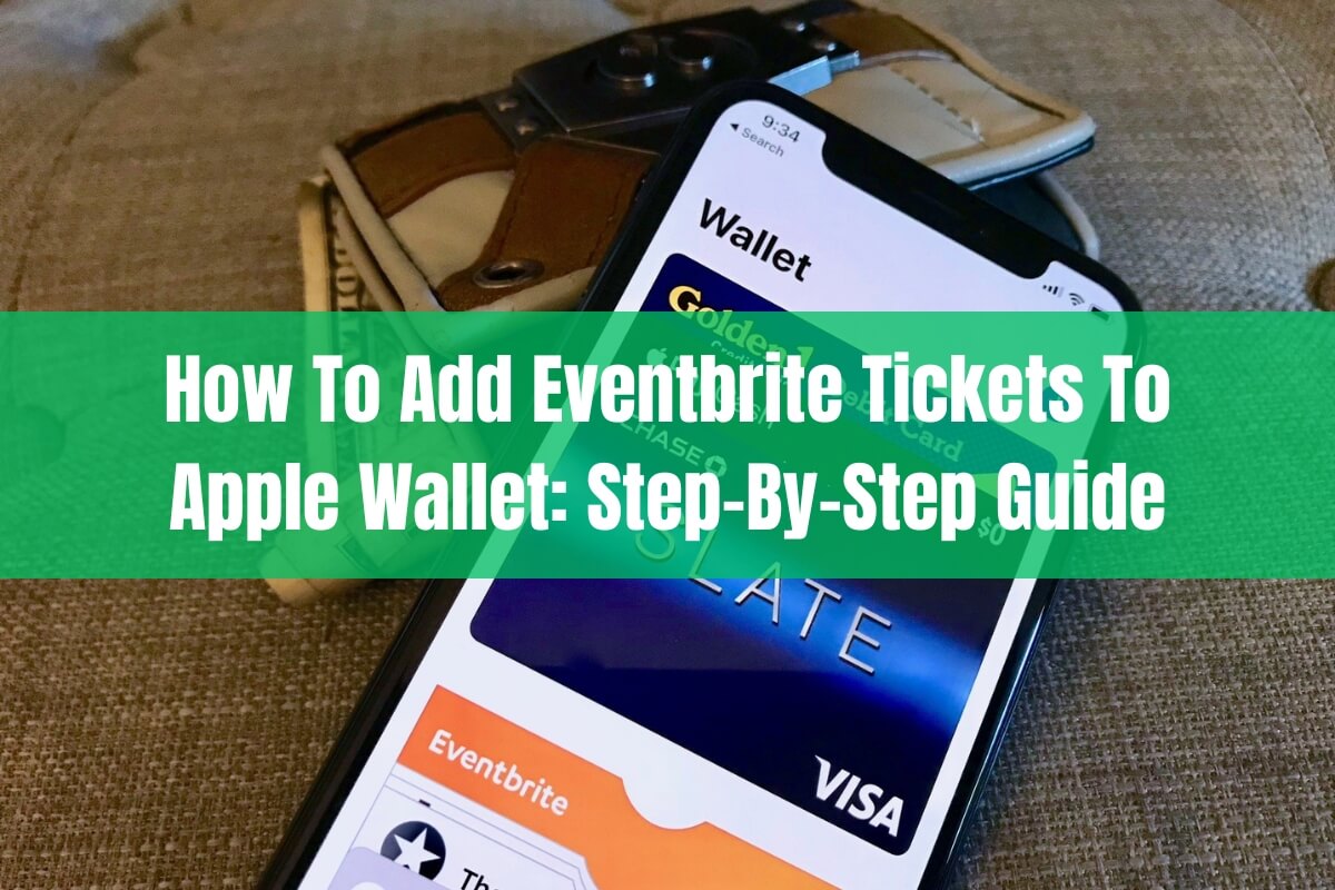 How to Add Eventbrite Tickets to Apple Wallet