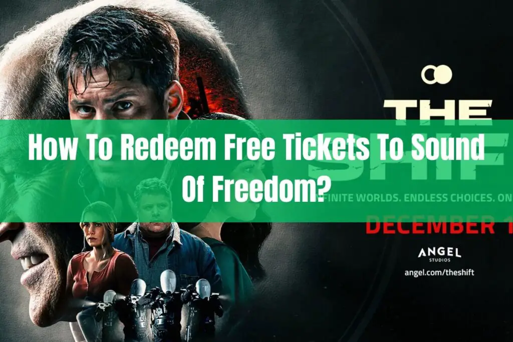 How To Redeem Free Tickets To Sound Of Freedom