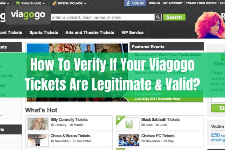 How to Verify if Your Viagogo Tickets are Legitimate & Valid?