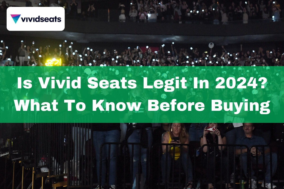 Is Vivid Seats Legit in 2024