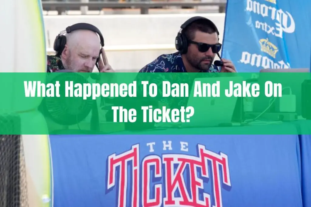 What Happened To Dan And Jake On The Ticket