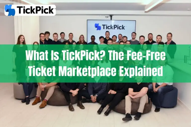 What is TickPick? The Fee-Free Ticket Marketplace Explained
