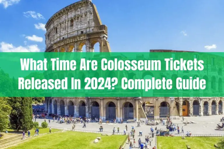 What Time Are Colosseum Tickets Released in 2024? Complete Guide