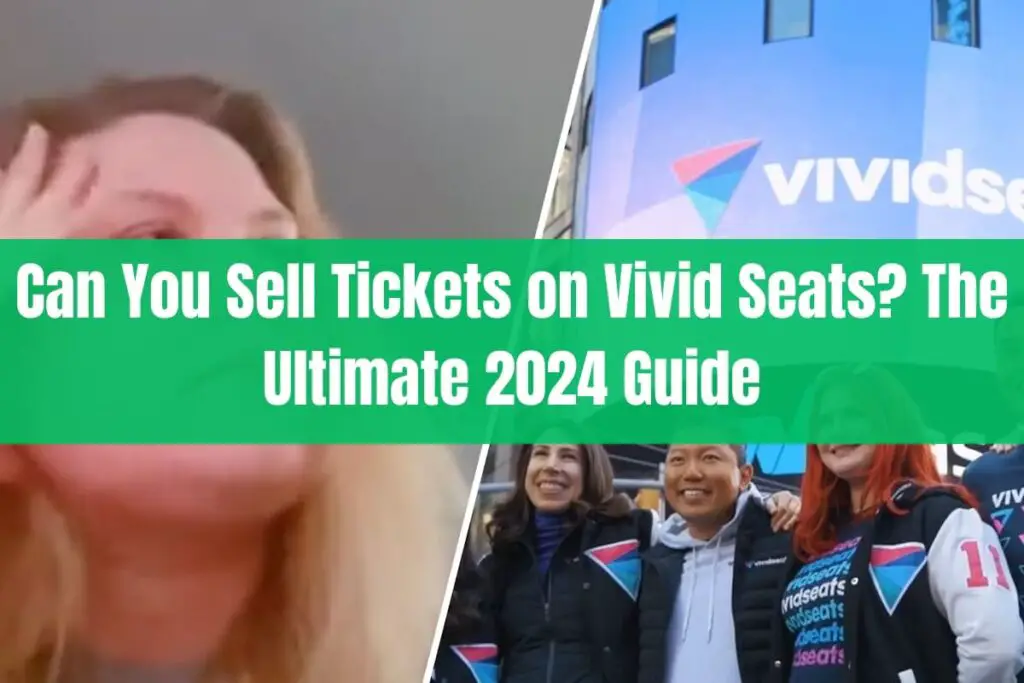 Can You Sell Tickets on Vivid Seats