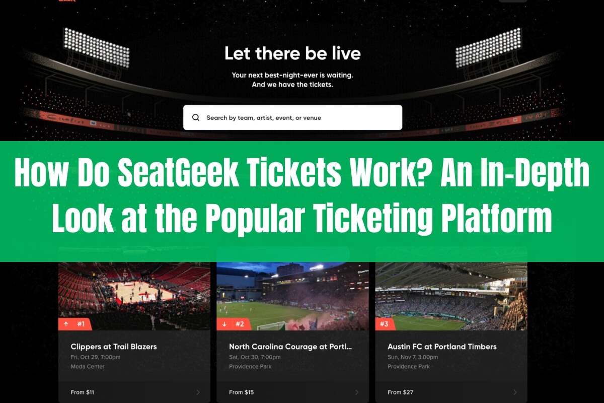 How To Transfer Tickets On Seatgeek: Quick Steps To Share & Send