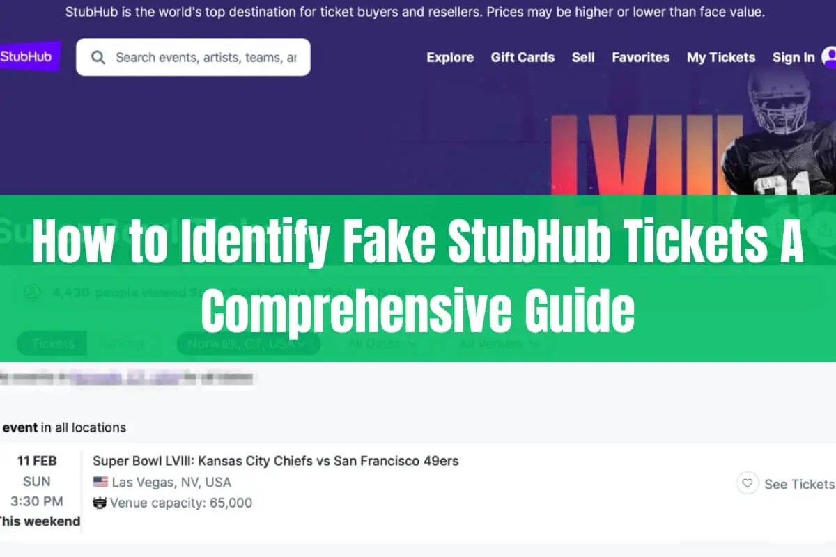 How to Identify Fake StubHub Tickets: A Comprehensive Guide
