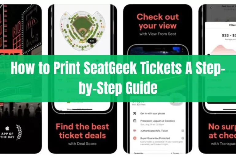 How to Print SeatGeek Tickets: A Step-by-Step Guide