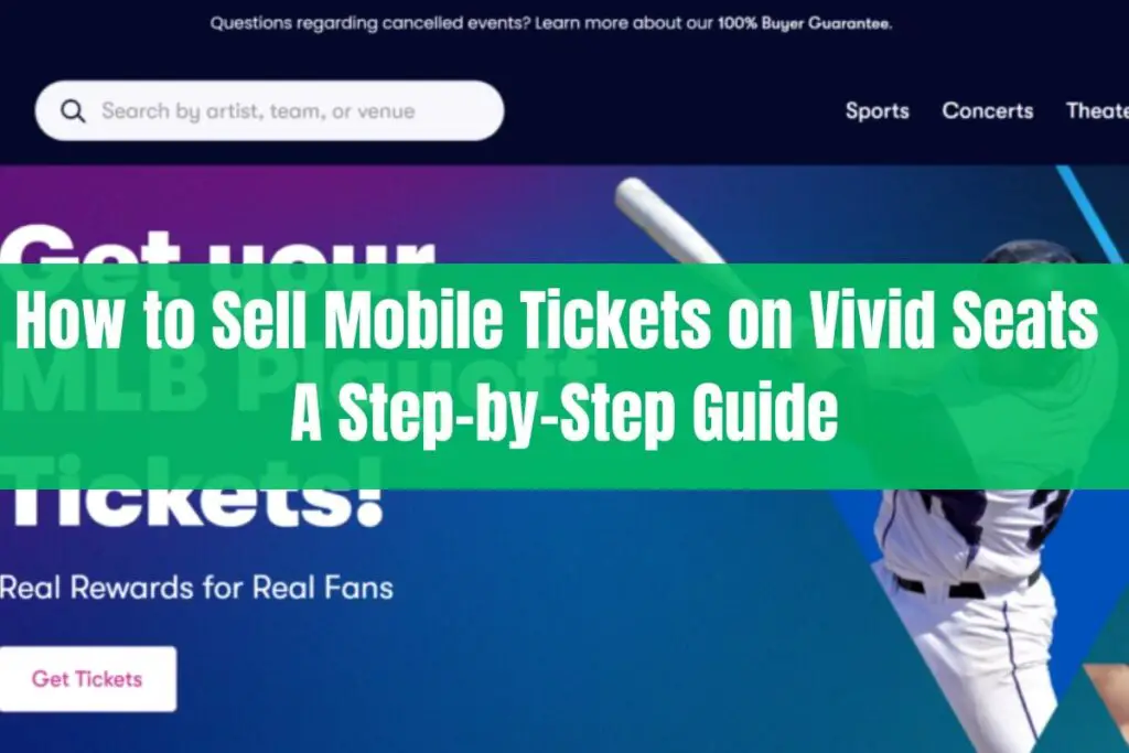 How to Sell Mobile Tickets on Vivid Seats