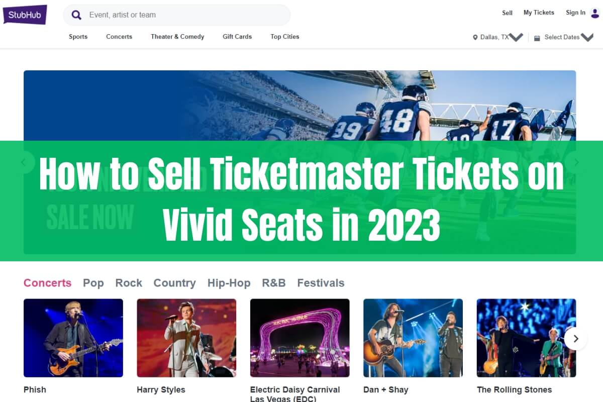 How to Sell Ticketmaster Tickets on Vivid Seats in 2023