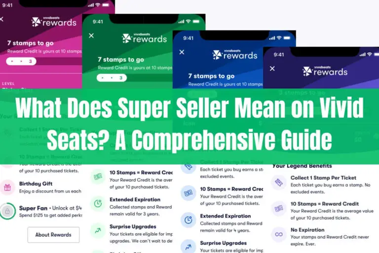 What Does Super Seller Mean on Vivid Seats? A Comprehensive Guide