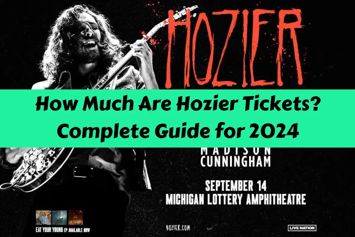 How Much Are Hozier Tickets