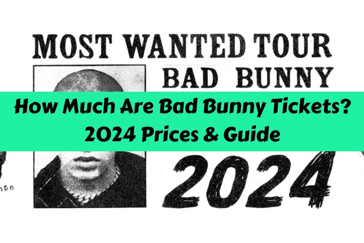 How Much Are Bad Bunny Tickets