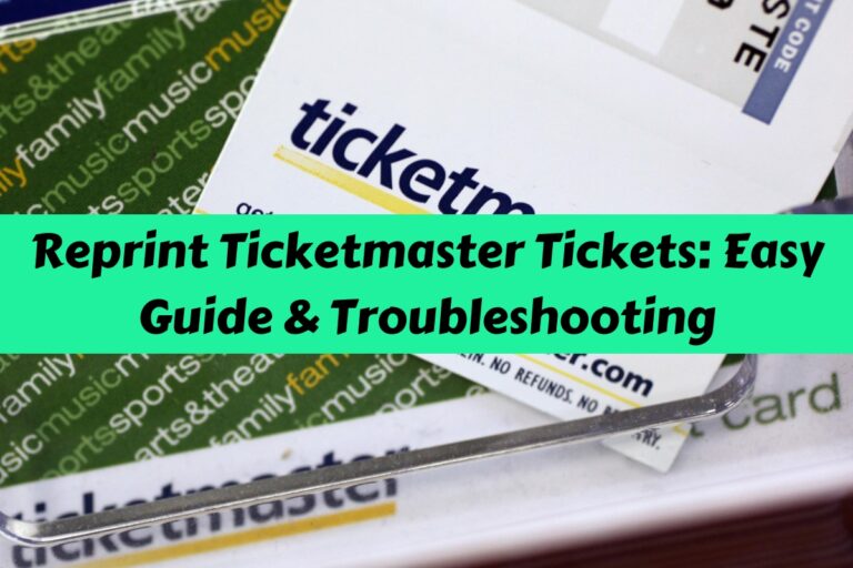 Reprint Ticketmaster Tickets