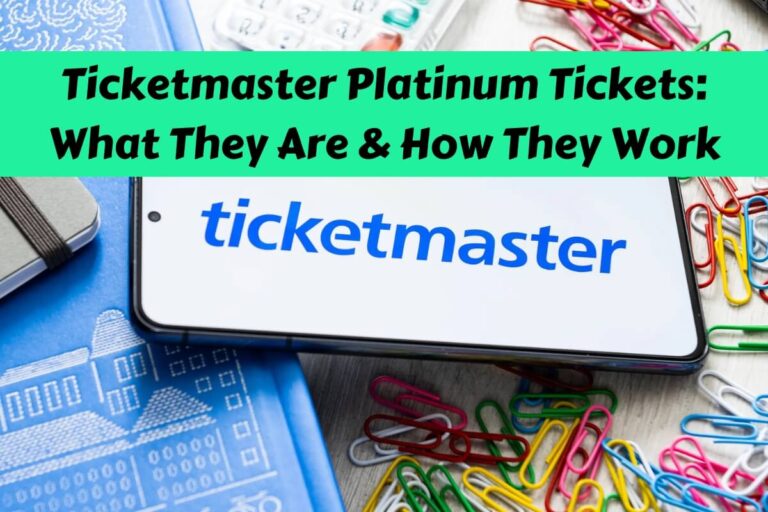 Ticketmaster Platinum Tickets