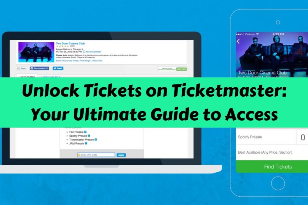 Unlock Tickets On Ticketmaster Your Ultimate Guide To Access