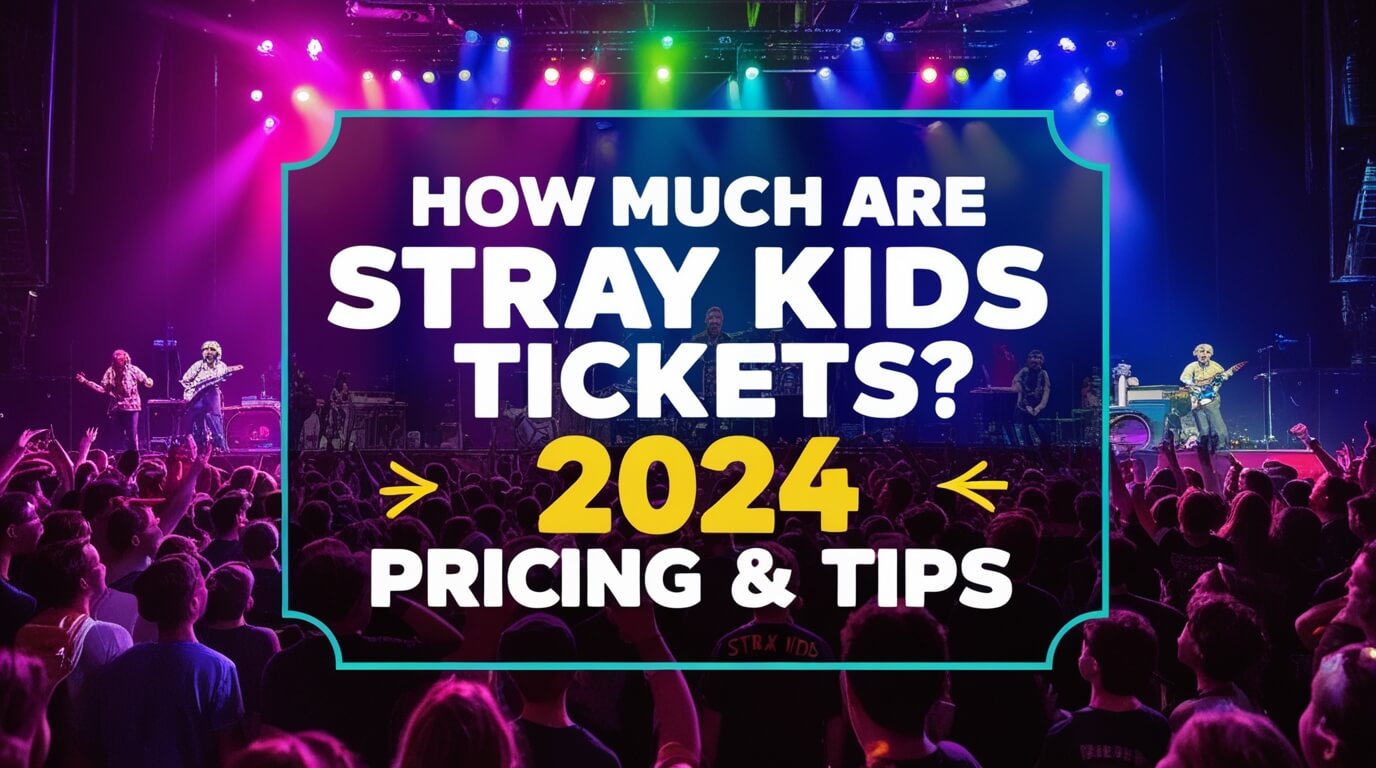 How Much Are Stray Kids Tickets