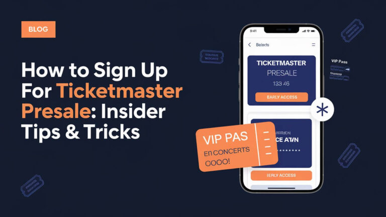 How to Sign Up for Ticketmaster Presale