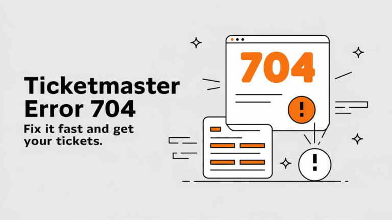 Ticketmaster Error 704