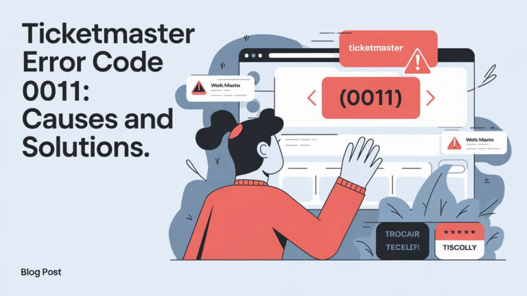Ticketmaster Error Code 0011