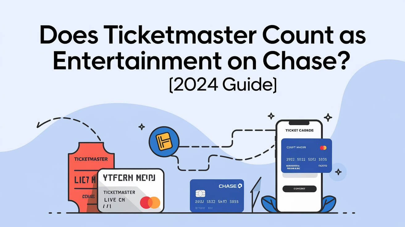 Does Ticketmaster Count as Entertainment Chase