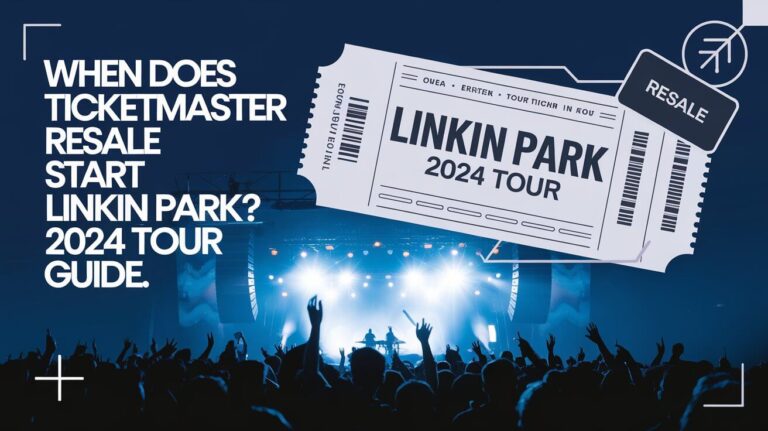 When Does Ticketmaster Resale Start Linkin Park