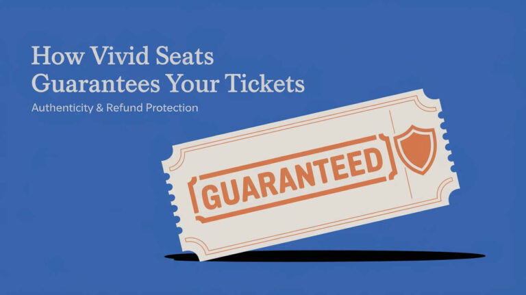 How Does Vivid Seats Guarantee Secondary Tickets