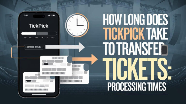 How Long Does Tickpick Take To Transfer Tickets