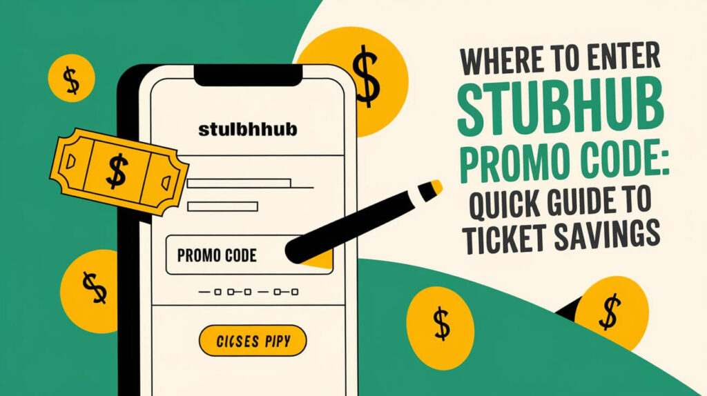 Where to Enter StubHub Promo Code