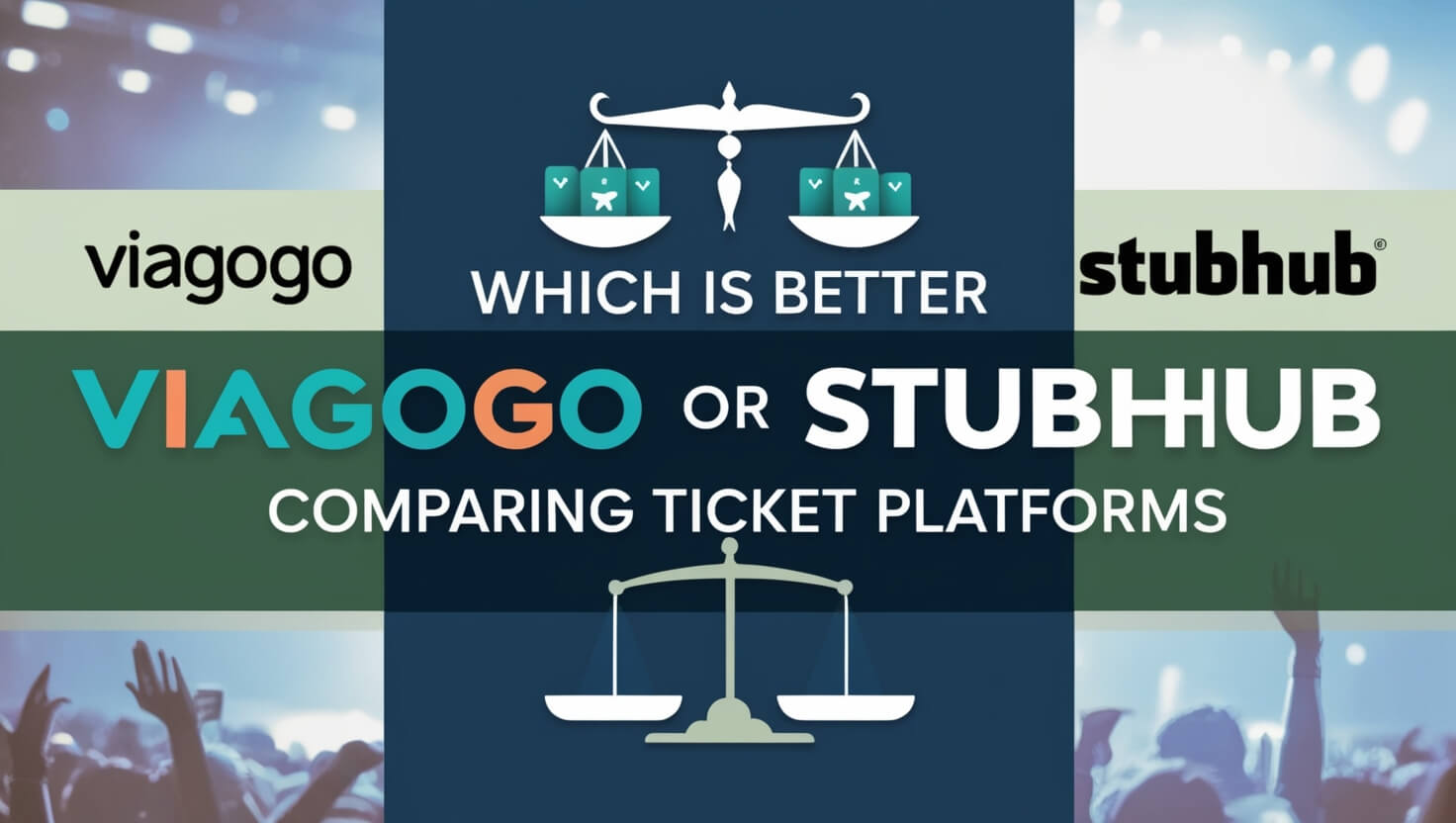 Which Is Better Viagogo or StubHub