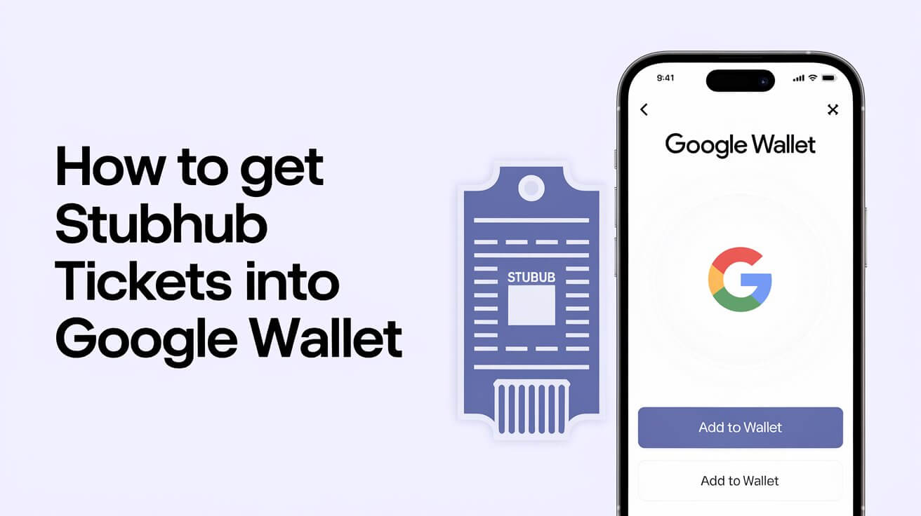 How To Get Stubhub Tickets Into Google Wallet