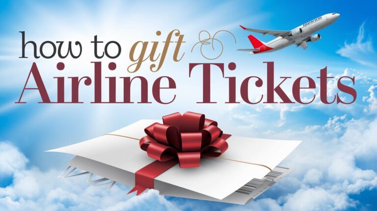 How To Gift Airline Tickets