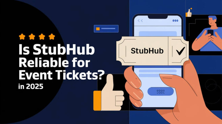 Is StubHub Reliable for Event Tickets