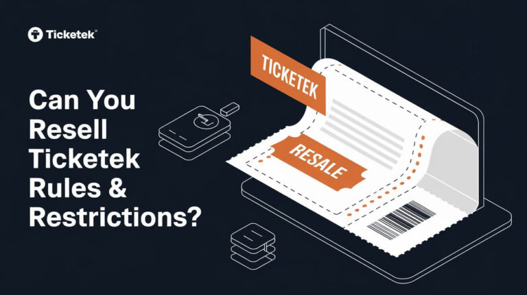 Can You Resell Ticketek Tickets