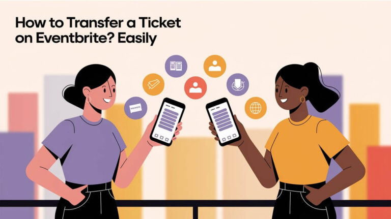 How To Transfer A Ticket On Eventbrite